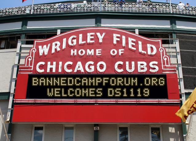 newsign.php?line1=bannedcampforum.org&line2=welcomes+DS1119&Go+Cubs=Go+Cubs