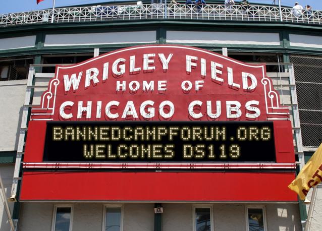 newsign.php?line1=bannedcampforum.org&line2=welcomes+DS119&Go+Cubs=Go+Cubs