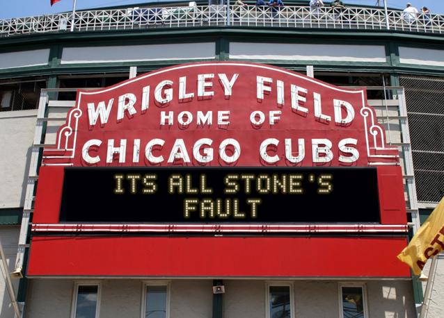 newsign.php?line1=ITS+ALL+STONE%27S&line2=FAULT&Go+Cubs=Go+Cubs